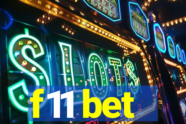 f11 bet